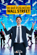 De qué está hecho Wall Street