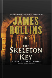 Skeleton Key: A Short Story Exclusive