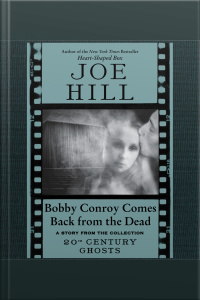 Bobby Conroy Comes Back from the Dead