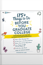 175+ Things To Do Before You Graduate College: Your Bucket List For The Ultimate College Experience!