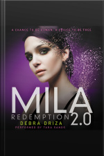 MILA 2.0: Redemption
