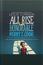 All Rise for the Honorable Perry T. Cook