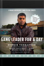 Gang Leader for a Day