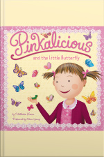 Pinkalicious and the Little Butterfly