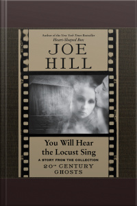 You Will Hear the Locust Sing
