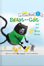 Splat the Cat and the Quick Chicks