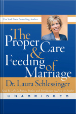 The Proper Care and Feeding of Marriage