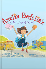 Amelia Bedelias First Day of School