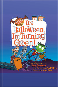 My Weird School Special: Its Halloween, Im Turning Green!