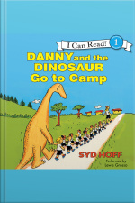 Danny and the Dinosaur Go to Camp