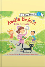 Amelia Bedelia Tries Her Luck