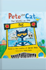 Pete the Cat: The Wheels on the Bus