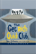 The Get Rich Quick Club