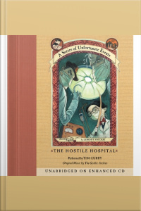 Series of Unfortunate Events #8: The Hostile Hospital