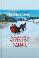 Sleigh Bells in Valentine Valley