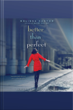 Better Than Perfect