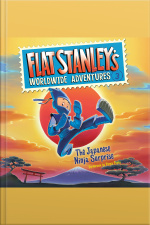 Flat Stanleys Worldwide Adventures #3: The Japanese Ninja Surprise