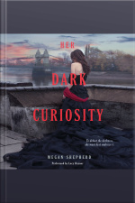 Her Dark Curiosity