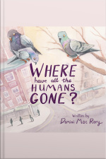 Where Have All The Humans Gone?