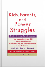 Kids, Parents, and Power Struggles