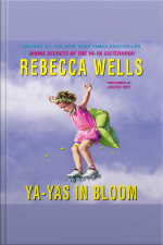 Ya-Yas in Bloom