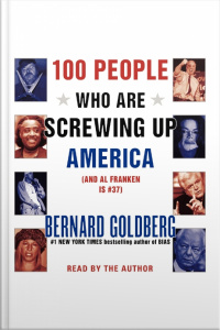 100 People Who Are Screwing Up America
