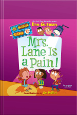 My Weirder School #12: Mrs. Lane Is a Pain!