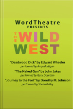 WordTheatre: The Wild West