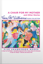A Chair For My Mother and Other Stories