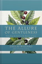 The Allure of Gentleness
