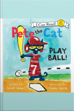 Pete the Cat: Play Ball!