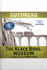 Guys Read: The Klack Bros. Museum