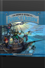 The Heros Guide to Being an Outlaw