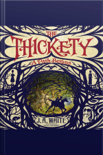 The Thickety: A Path Begins