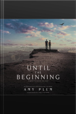 Until the Beginning