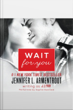 Wait for You