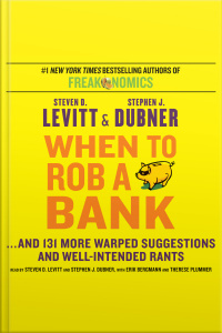 When to Rob a Bank