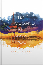 Ten Thousand Skies Above You