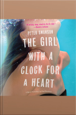 The Girl with a Clock for a Heart