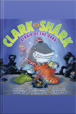Clark the Shark: Afraid of the Dark