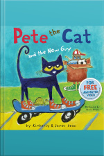 Pete the Cat and the New Guy