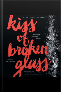 Kiss of Broken Glass