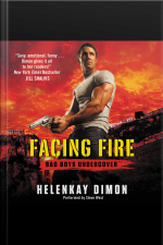 Facing Fire