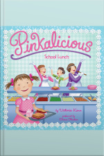 Pinkalicious: School Lunch