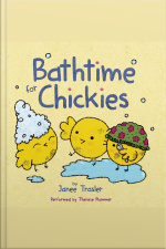 Bathtime for Chickies