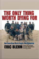 The Only Thing Worth Dying For