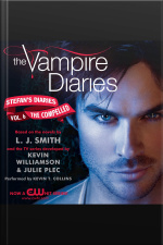 The Vampire Diaries: Stefans Diaries #6: The Compelled