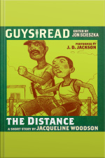 Guys Read: The Distance