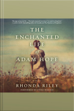 The Enchanted Life of Adam Hope