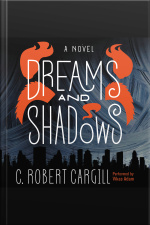 Dreams and Shadows